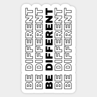 Be Different - Inspiring Statement Sticker